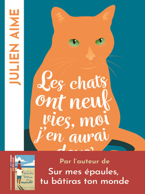 cover image of Les chats ont neuf vies, moi j'en aurai deux